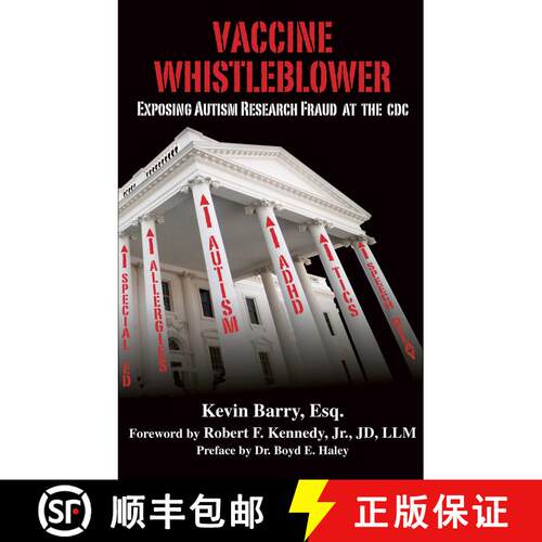【3-4周达】Vaccine Whistleblower: Exposing Autism Research Fraud at the CDC (1st Edition) [9781510727304]
