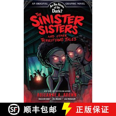 【3-4周达】The Sinister Sisters and Other Terrifying Tales (Are You Afraid of the Dark? Graphic Novel... [9781419763595]