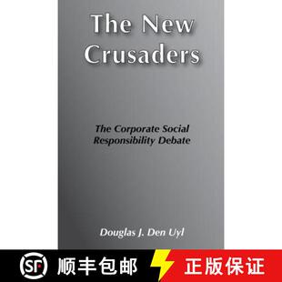 【3-4周达】The New Crusaders: The Corporate Social Responsibility Debate [9780912051031]
