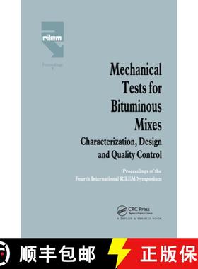 【3-4周达】Mechanical Tests for Bituminous Mixes - Characterization, Design and Quality Control: Proc... [9780412392603]