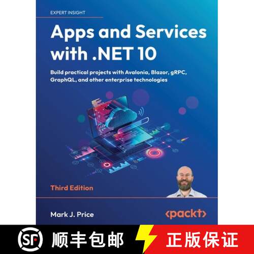 预订 Apps and Services with .NET 10 - Third Edition: Build practical projects with Avalonia, Blazor, ... [9781835462201]