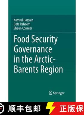 【3-4周达】Food Security Governance in the Arctic-Barents Region [9783030093198]