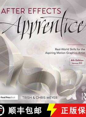 【3-4周达】After Effects Apprentice: Real-World Skills for the Aspiring Motion Graphics Artist [9781138643086]