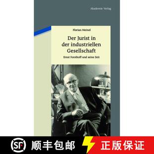 Der 9783050051017 Zeit Ernst 4周达 Forsthoff Jurist Seine Industriellen Und Gesellschaft