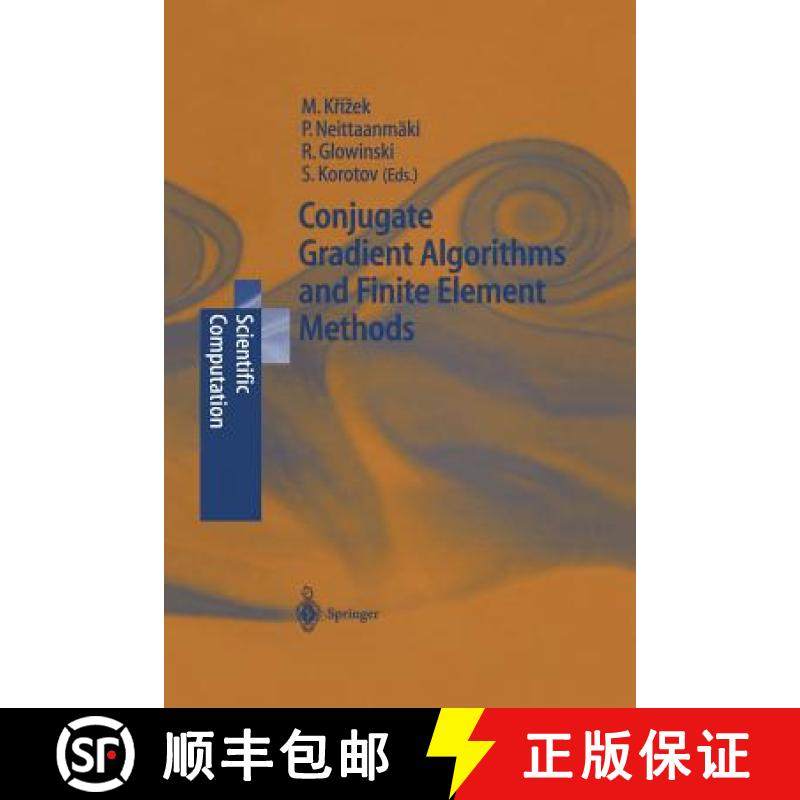 【3-4周达】Conjugate Gradient Algorithms and Finite Element Methods [9783642621598]