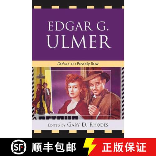 【3-4周达】Edgar G. Ulmer : Detour on Poverty Row [9780739125687]