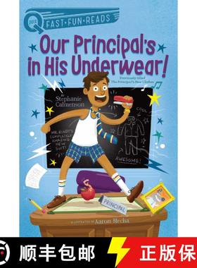 【3-4周达】Our Principal's in His Underwear!: A QUIX Book [9781481466714]