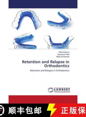 预订 Retention and Relapse in Orthodontics [9786202564120]