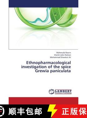 预订 Ethnopharmacological Investigation of the Spice Grewia Paniculata [9783659434532]