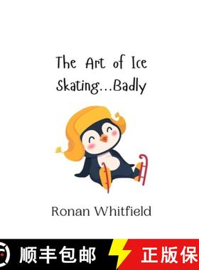 预订 The Art of Ice Skating...Badly [9789916942727]