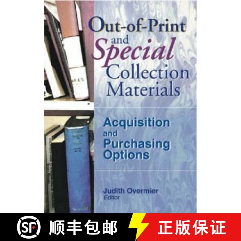 【3-4周达】Out-of-Print and Special Collection Materials : Acquisition and Purchasing Options [9780789016836]