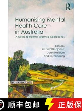 【3-4周达】Humanising Mental Health Care in Australia : A Guide to Trauma-informed Approaches [9780367076603]