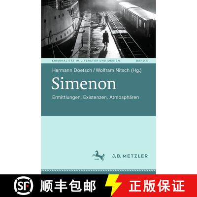 【3-4周达】Simenon: Ermittlungen, Existenzen, Atmosphären [9783662679890]
