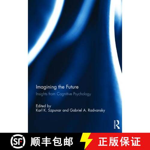 【3-4周达】精装 Imagining the Future: Insights from Cognitive Psychology [9780415789400]
