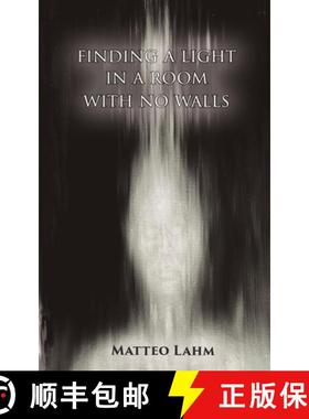 【3-4周达】Finding a Light in a Room with no Walls [9780578861296]