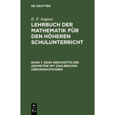 预订 Zehn Abschnitte der Geometrie mit zahlreichen Uebungsaufgaben：mit 8 doppelt beigefügten Figure... [9783111207513]