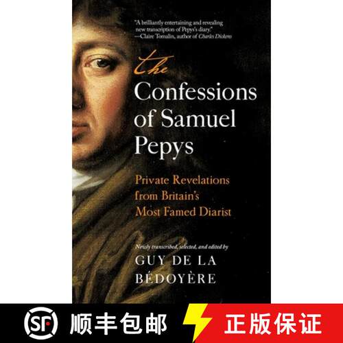 【3-4周达】精装 The Confessions of Samuel Pepys: Private Revelations from Britain's Most Famed Diarist [9798897100743]