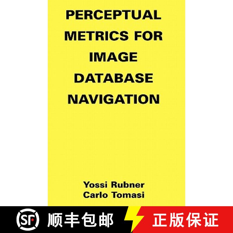 【3-4周达】Perceptual Metrics for Image Database Navigation [9781441948632]