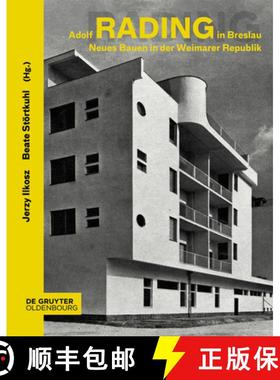 预订 Adolf Rading in Breslau: Neues Bauen in Der Weimarer Republik [9783110622904]