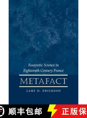预订 Metafact: Essayistic Science in Eighteenth-Century France [9780807892824]