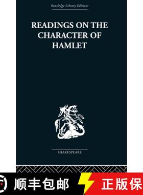 【3-4周达】Readings on the Character of Hamlet 1661-1947: Compiled from Over Three Hundred Sources. [9780415612296]