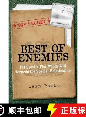 【3-4周达】Best of Enemies: 1940, and a plot which will torpedo the special relationship [9780993026157]