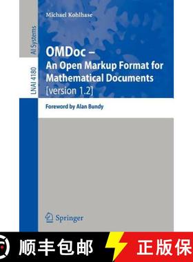 【3-4周达】OMDoc -- An Open Markup Format for Mathematical Documents [version 1.2] : Foreword by Alan... [9783540378976]