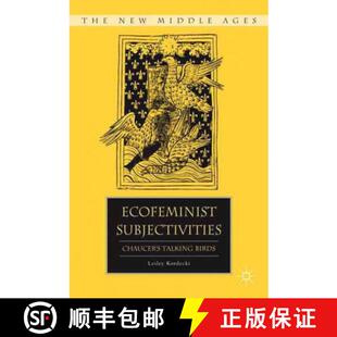 Ecofeminist Subjectivities Birds 9780230115279 Talking 4周达 Chaucer