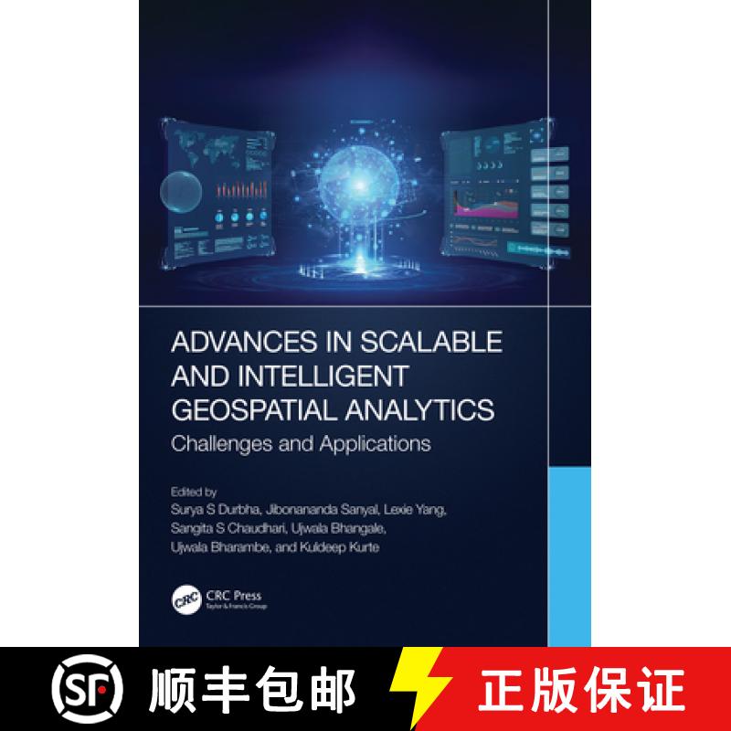 【3-4周达】Advances in Scalable and Intelligent Geospatial Analytics: Challenges and Applications [9781032220321]