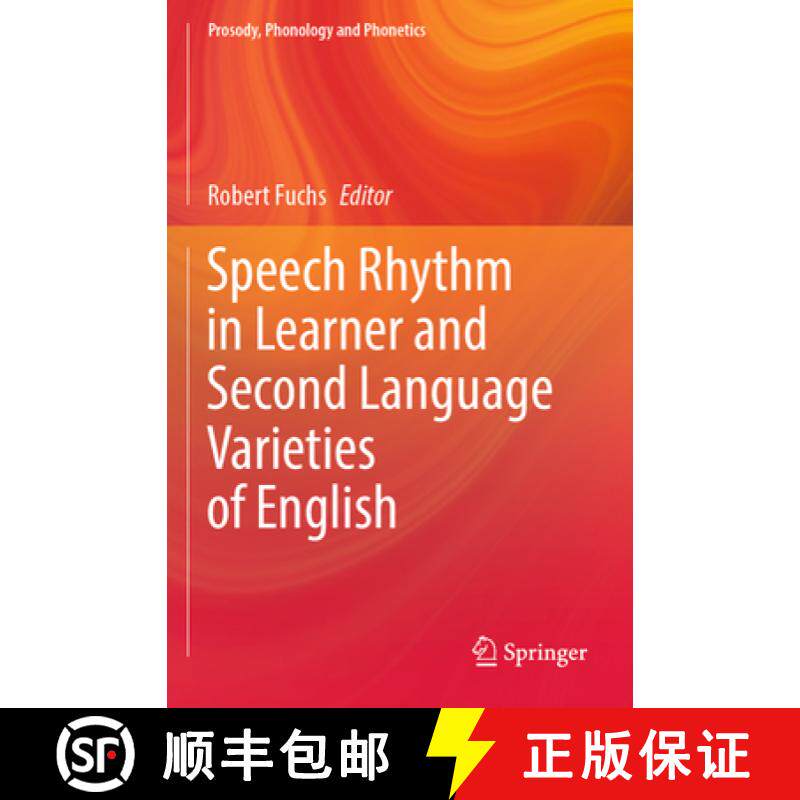 【3-4周达】Speech Rhythm in Learner and Second Language Varieties of English [9789811989421]