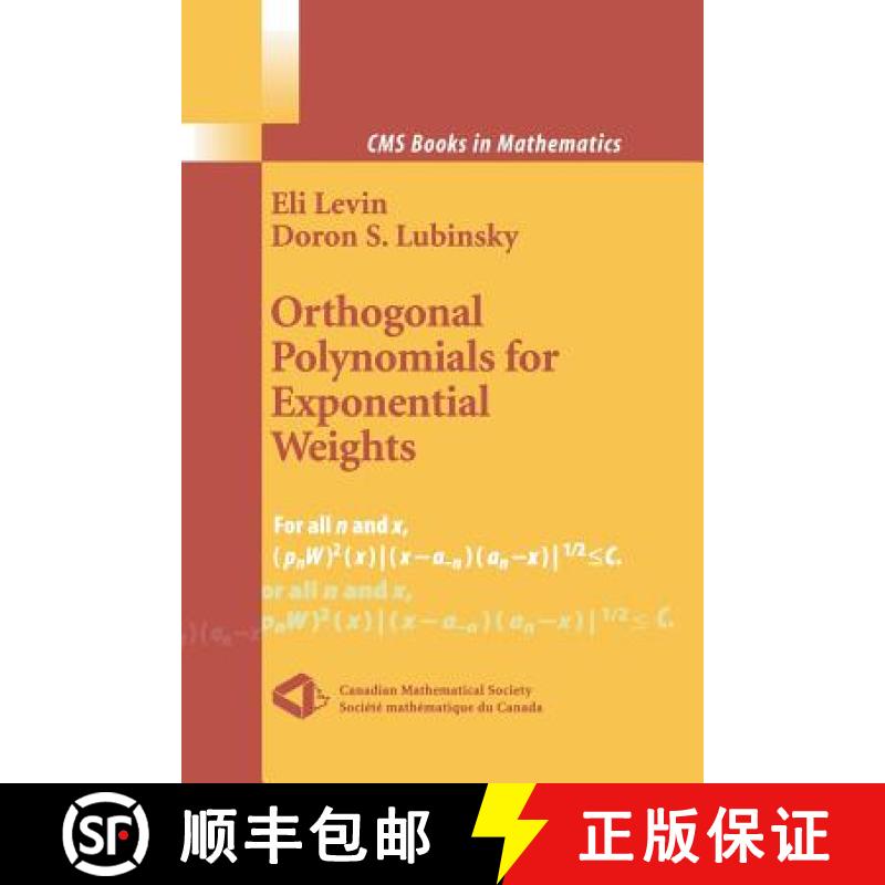 【3-4周达】Orthogonal Polynomials for Exponential Weights [9781461265634]