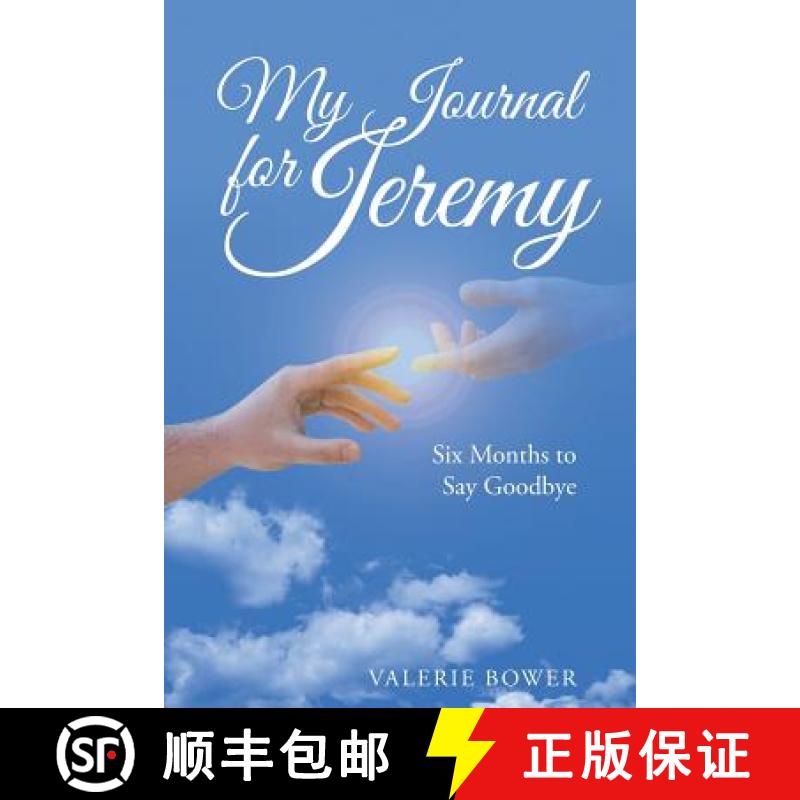 【2-3周达】My Journal for Jeremy: Six Months to Say Goodbye [9781490838274]
