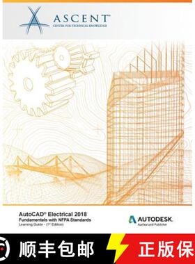 【3-4周达】AutoCAD Electrical 2018 Fundamentals with NFPA Standards: Autodesk Authorized Publisher [9781946571366]