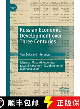 【3-4周达】Russian Economic Development over Three Centuries : New Data and Inferences [9789811384318]