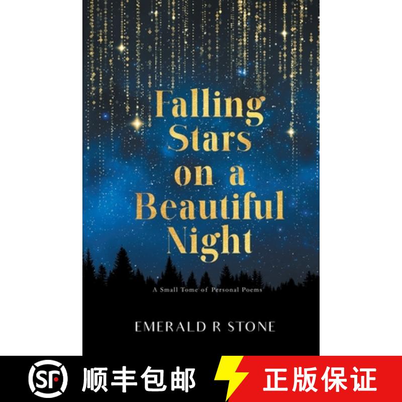 【3-4周达】Falling Stars on a Beautiful Night: A Small Tome of Personal Poems [9781662925535]