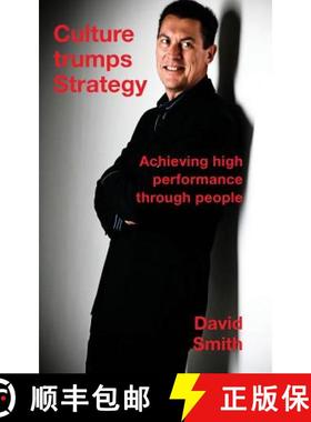 【3-4周达】Culture Trumps Strategy: Achieving high performance through people [9781786239341]