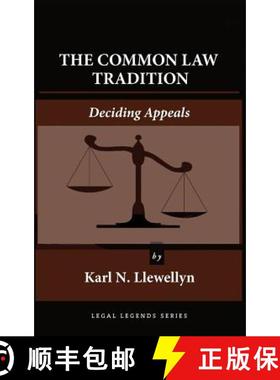 【3-4周达】The Common Law Tradition: Deciding Appeals [9781610277921]