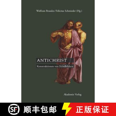【3-4周达】Antichrist: Konstruktionen von Feindbildern [9783050047430]