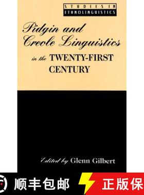 预订 Pidgin and Creole Linguistics in the Twenty-First Century [9780820451497]