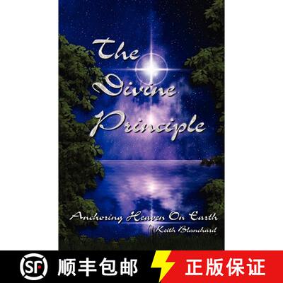 【3-4周达】The Divine Principle - Anchoring Heaven On Earth [9781615394722]