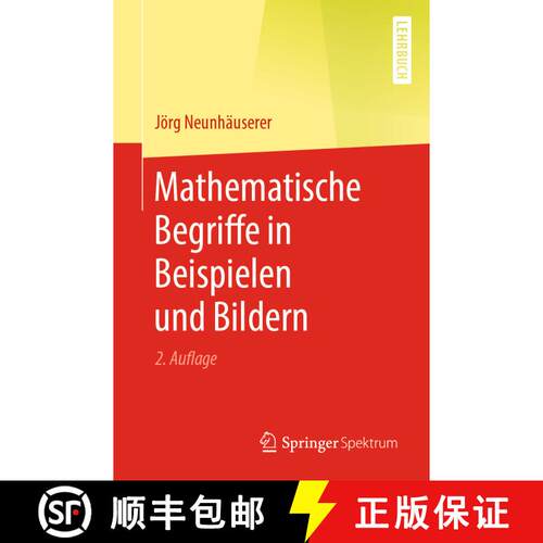 【3-4周达】Mathematische Begriffe in Beispielen und Bildern (2. Auflage 2020) [9783662607633]
