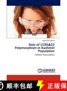 预订 Role of Ccr5 32 Polymorphism in Kashmiri Population [9783846502488]