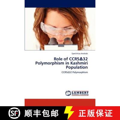 预订 Role of Ccr5 32 Polymorphism in Kashmiri Population [9783846502488]