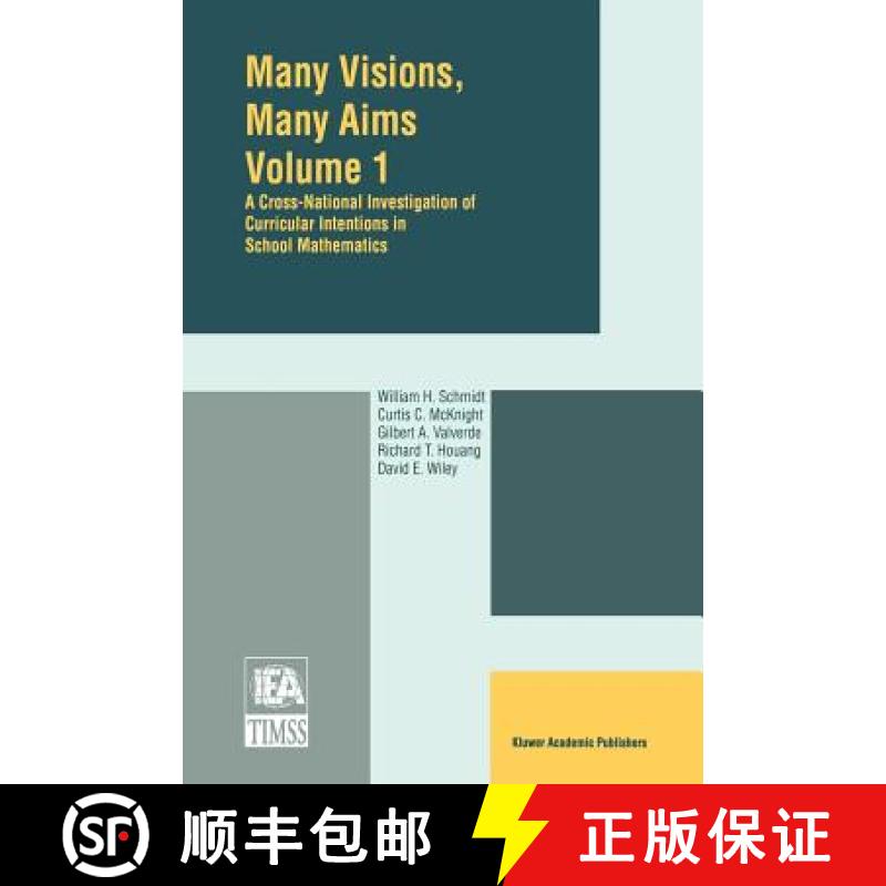 【4周达】Many Visions, Many Aims : A Cross-National Investigation of Curricular Intentions in School ... [9780792344360]