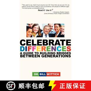 【3-4周达】Celebrate Differences: A Guide to Building Bridges Between Generations [9780615546735]