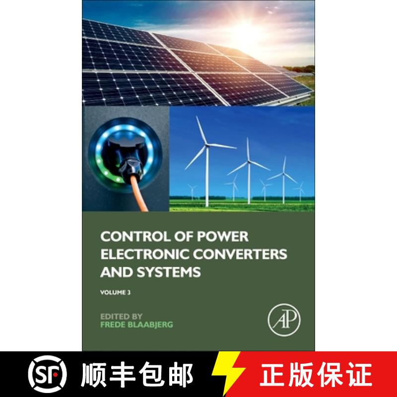 【3-4周达】Control of Power Electronic Converters and Systems: Volume 3 [9780128194324]
