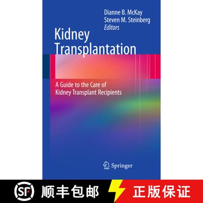 【3-4周达】Kidney Transplantation: A Guide to the Care of Kidney Transplant Recipients [9781441916891]