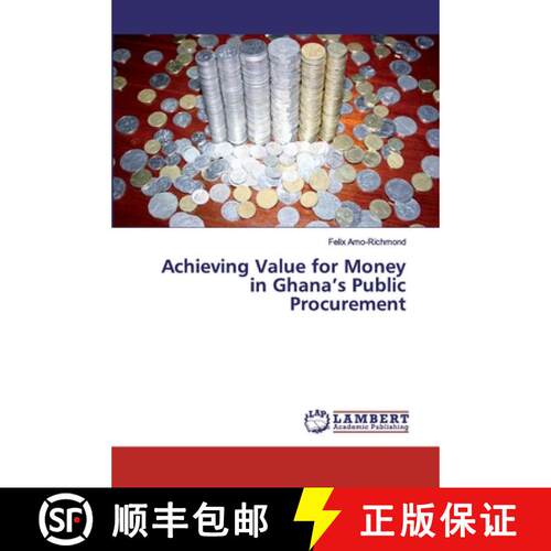 预订 Achieving Value for Money in Ghana's Public Procurement [9786200286987]