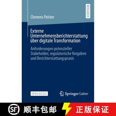【3-4周达】Externe Unternehmensberichterstattung über digitale Transformation: Anforderungen potenzi... [9783658451653]