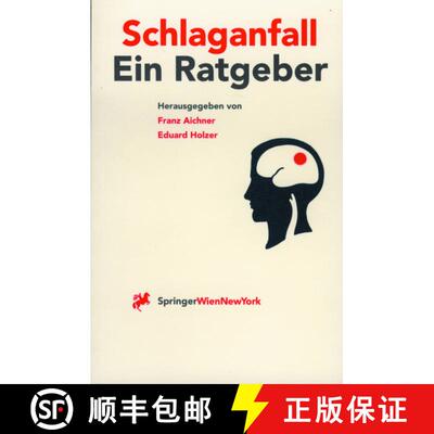 【3-4周达】Schlaganfall: Vorsorge, Behandlung und Nachsorge Ein Ratgeber für Gesunde, Patienten und ... [9783211828519]